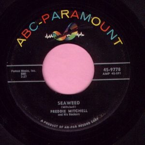 Freddie Mitchell ” Seaweed ” ABC-Paramount Vg+