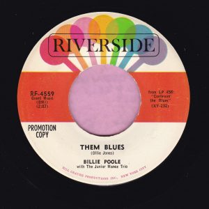 Billie Poole ” Them Blues ” Riverside Demo Vg+