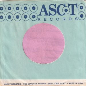 Ascot Records White bottom border U.S.A. Company Sleeve 1962 – 1967