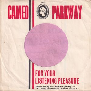 Cameo Parkway U.K. Company Sleeve 1962 – 1967