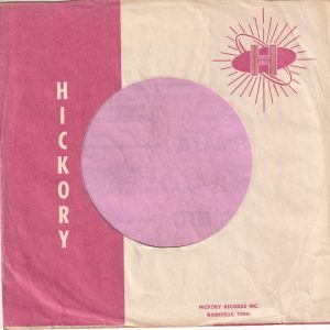 Hickory Records U.S.A. Nashville. Tenn. Address Company Sleeve 1960 – 1961