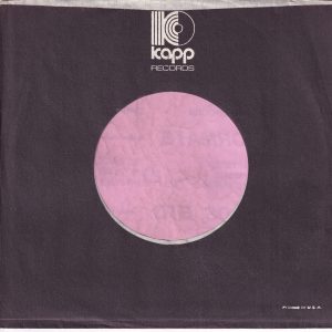 Kapp Records U.S.A. No Date In Details In Bottom Corner Company Sleeve 1970 – 1971