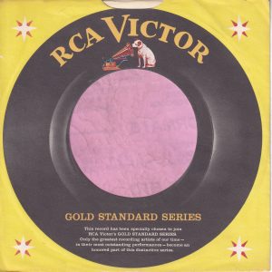 RCA Victor U.S.A. Gold Standard Series Cut Straight With Notch P In USA On Back Company Sleeve 1960’s
