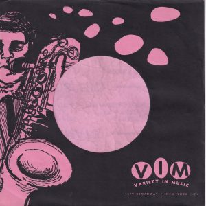 VIM ( Variety In Music ) U.S.A. Company Sleeve 1959 – 1960