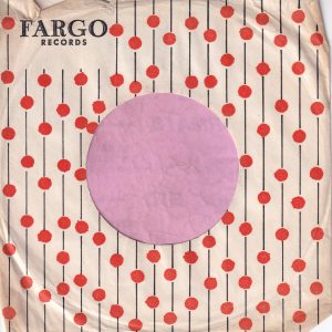 Fargo Records U.S.A. Company Sleeve 1959 – 1964