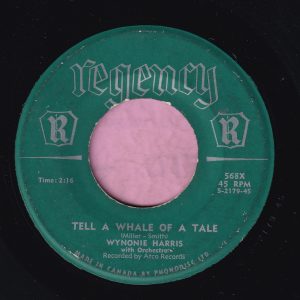 Wynonnie Harris ” Tell A Whale Of A Tale ” Regency ( Canadian ) Vg+