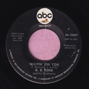 B.B. King ” Waitin’ On You ” ABC Records Vg+