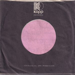 Kapp Records U.S.A. Has Date 1972 In Details On Bottom Company Sleeve 1972