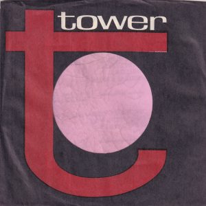 Tower U.S.A. Company Sleeve No Reg Mark Under T , No Printed In USA On Back Normal Paper 1966 – 1969