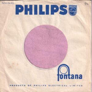 Philips Fontana U.K. Philips Electrical Limited Printed On The Bottom Company Sleeve 1960 – 1963