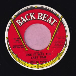 Oscar Perry ” Like It Was The Last Time ” Back Beat Demo Vg+