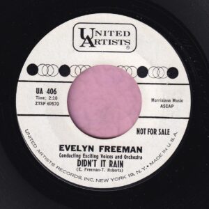 Evelyn Freeman ” Didn’t It Rain ” / ” Water Boy ” United Artists Demo Vg+