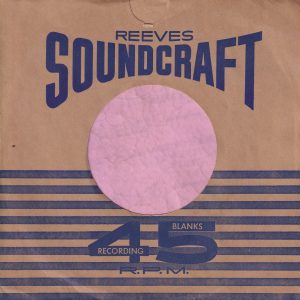 Reeves Soundcraft U.S.A. Company Sleeve , normally used / seen for acetate recordings