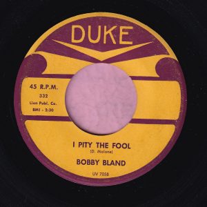 Bobby Bland ” I Pity The Fool ” Duke Vg+
