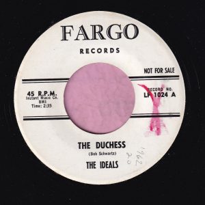 The Ideals ” The Dutchess ” Fargo Records Vg+
