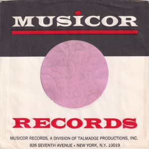 Musicor Records U.S.A. Div. Of Talmadge 826 Seventh Avenue New York N.Y. 10019 Address Thick Red Line With Space Below Records Company Sleeve 1965 – 1972