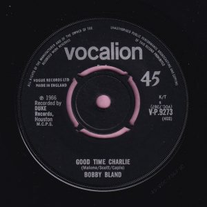 Bobby Bland ” Good Time Charlie ” Vocalion Vg+