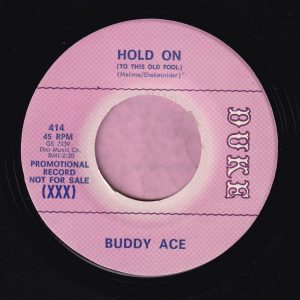 Buddy Ace ” Hold On ( To This Old Fool ) ” Duke Demo Vg+