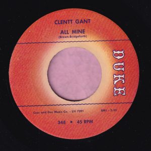 Clentt Gant ” All Mine ” Duke Vg+