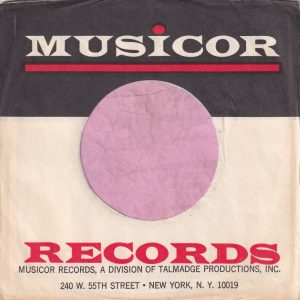 Musicor Records U.S.A. Div. Of Talmadge 240 W. 55th St. New York N.Y. 10019 Address Thick Red Line Company Sleeve 1972 – 1974