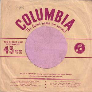 Columbia U.K. Same Text On Both Sides Company Sleeve 1956 – 1957