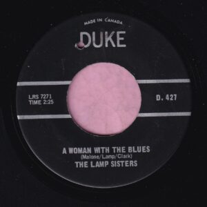 The Lamp Sisters ” A Woman With The Blues ” Duke ( Canadian ) Vg+
