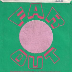 Far Out Productions Inc. U.S.A. Green And Red Print Company Sleeve 1971 – 1978