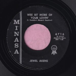 Jewel Akens ” Wee Bit More Of Your Lovin’ ” Minasa Vg+