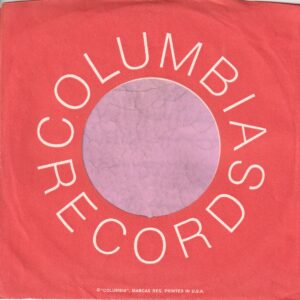 Columbia Records U.S.A. Orange Sleeve Used For D.J. Copies Company Sleeve 1969 – 1972