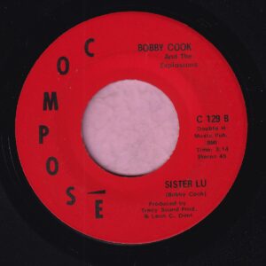 Bobby Cook And The Explosions ” Sister Lu ” Compose Vg+
