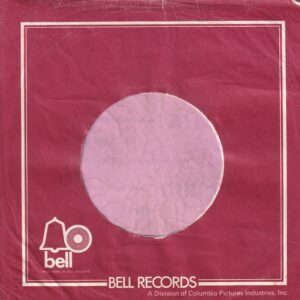 Bell Records U.K. Company Sleeve 1971 – 1972