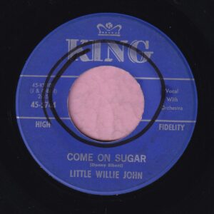 Little Willie John ” Come On Sugar ” King Vg+
