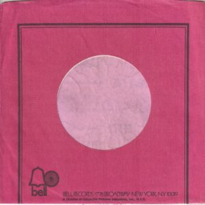 Bell Records U.S.A. No Reg Details Company Sleeve 1969 – 1974