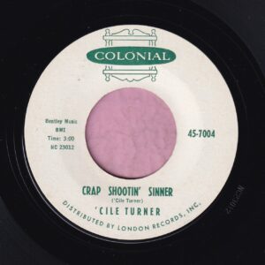 Cile Turner ” Crap Shootin’ Sinner ” Colonial Vg+