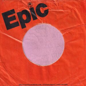 Epic U.K. Add Details In One Line Of Text Company Sleeve 1976 – 1979