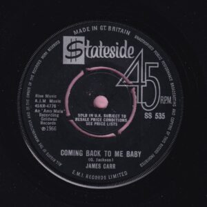 James Carr ” Coming Back To Me Baby ” Stateside Records Vg+