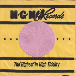 MGM Records U.S.A. Yellow Paper Wide Space Between Bars On The Bottom Curved Top No Notch Company Sleeve 1955 – 1962