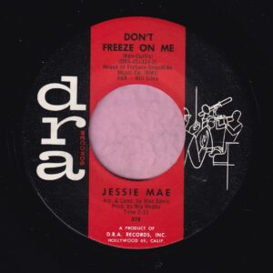 Jessie Mae ” Don’t Freeze On Me ” DRA Records Vg+