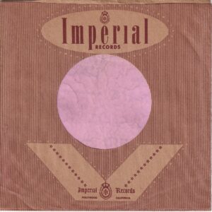 Imperial Records U.S.A. Curved Top Company Sleeve 1954 – 1957