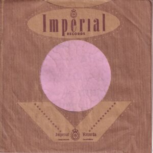 Imperial Records U.S.A. Cut Straight Wide Notch Company Sleeve 1954 – 1957