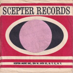 Scepter Records U.S.A. 254 W. 54th Street Address Cut Straight With A Notch Company Sleeve 1965