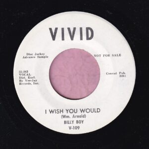 Billy Boy ” I Wish You Would ” Vivid Demo Vg+