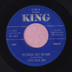 Little Willie John ” I’m Stickin’ With You Baby ” King Records Vg+