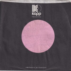 Kapp Records U.S.A. Has Date 1971 In Details On Bottom Black Print Company Sleeve 1971