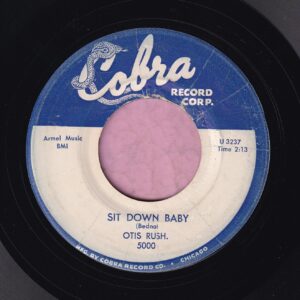 Otis Rush ” Sit Down Baby ” Cobra Records Vg+
