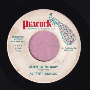 Al ‘ TNT ‘ Braggs ” Listen To Me Baby ” Peacock Demo Vg