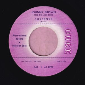 Johnny Brown ” Suspense ” / ” Snakehips ” Duke Demo Vg+