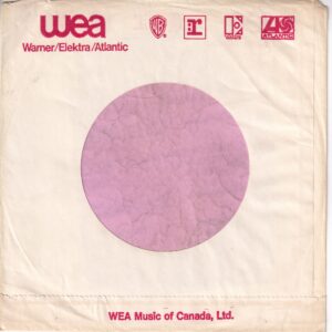 WEA Canadian Warner , Elektra , Atlantic , Reprise Red Print On White Company Sleeve