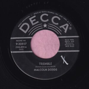 Malcolm Dodds ” Tremble ” Decca Vg+