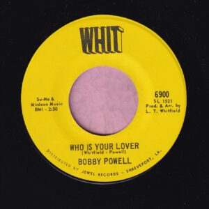 Bobby Powell ” Who Is You Lover ” Whit Vg+